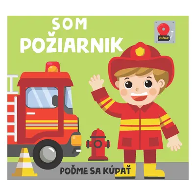 Som požiarnik