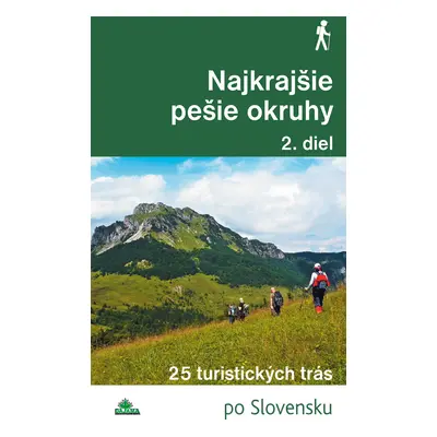 Najkrajšie pešie okruhy (2. diel)