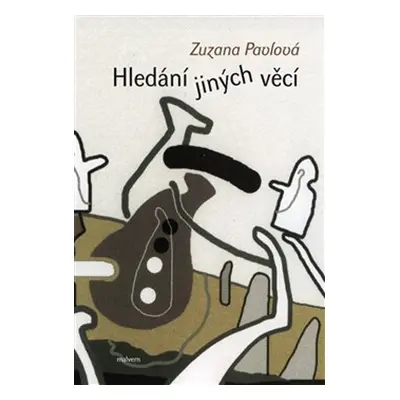 Hledání jiných věcí