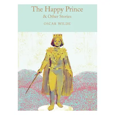 The Happy Prince and Other Stories