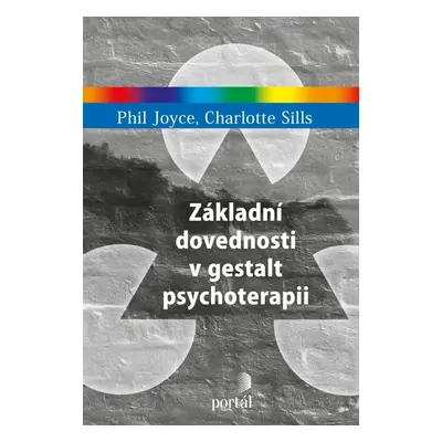 Základní dovednosti v gestalt psychoterapii