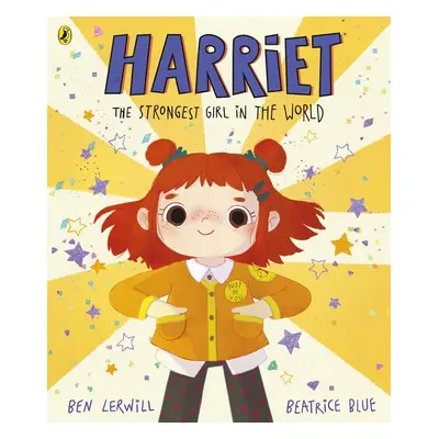 Harriet the Strongest Girl in the World