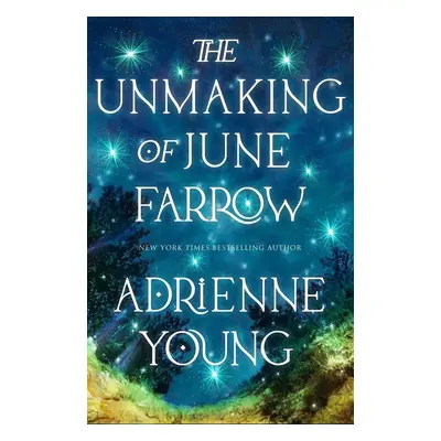 The Unmaking of June Farrow