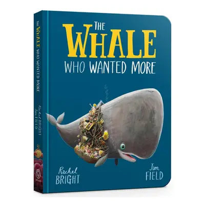 The Whale Who Wanted More Board Book