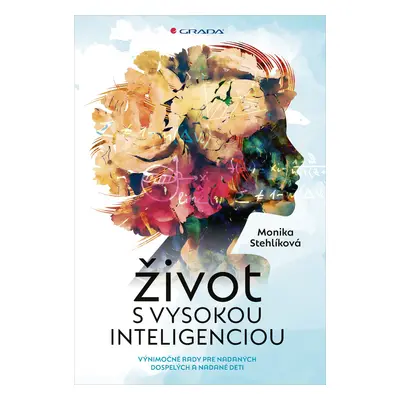 Život s vysokou inteligenciou