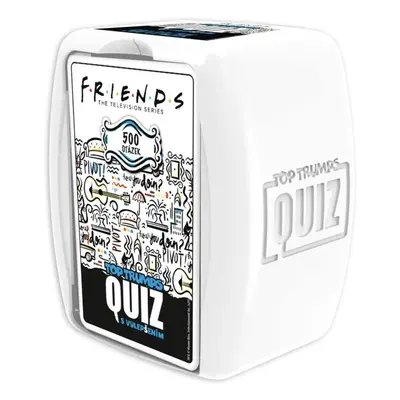 TOP TRUMPS QUIZ Friends