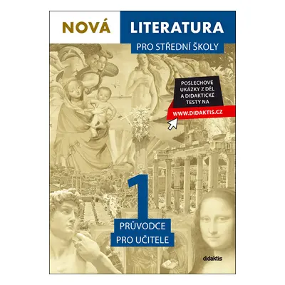 Nová literatura pro střední školy 1 Průvodce pro učitele