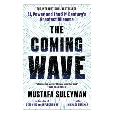 The Coming Wave