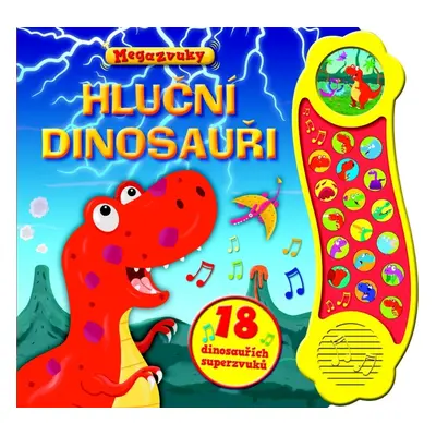 Hluční dinosauři