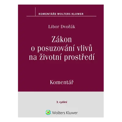 Zákon o posuzování vlivů na životní prostředí Komentář