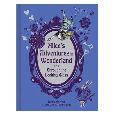 Alice's Adventures in Wonderland & Through the Looking-Glass (Deluxe Edition)