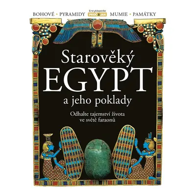 Starověký Egypt a jeho poklady