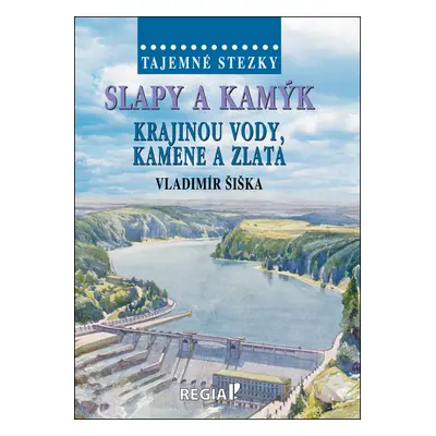 Slapy a Kamýk