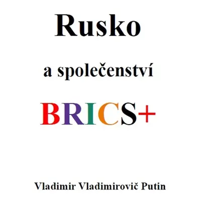 Rusko a společenství BRICS+