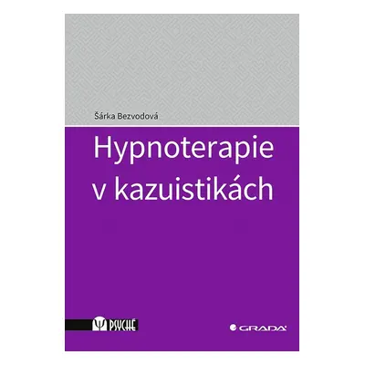 Hypnoterapie v kazuistikách