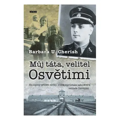 Můj táta, velitel Osvětimi