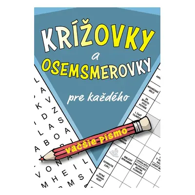 Krížovky a osemsmerovky pre každého