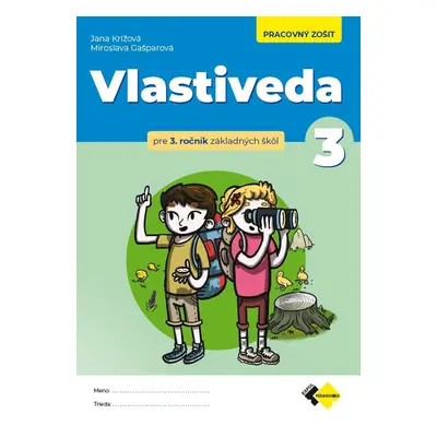 Vlastiveda pre 3.ročník ZŠ - pracovný zošit