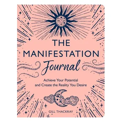 The Manifesting Journal