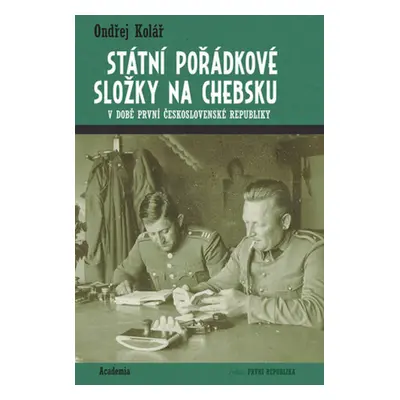 Státní pořádkové složky na Chebsku