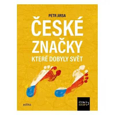 České značky, které dobyly svět