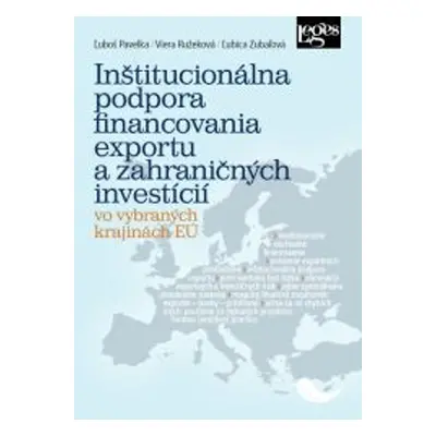 Inštitucionálna podpora financovania exportu a zahraničných investícií