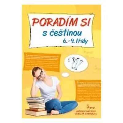 Poradím si s češtinou 6. - 9. třídy