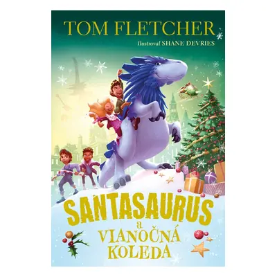 Santasaurus a vianočná koleda (4. diel)