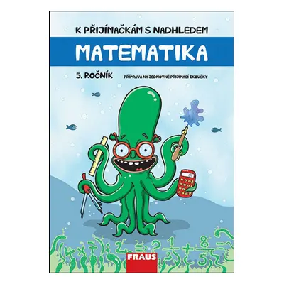 K přijímačkám s nadhledem Matematika 5. ročník