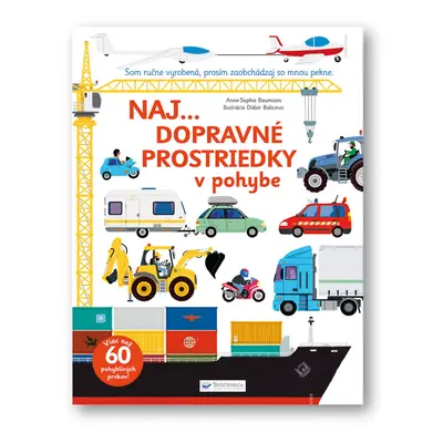 Naj... Dopravné prostriedky v pohybe