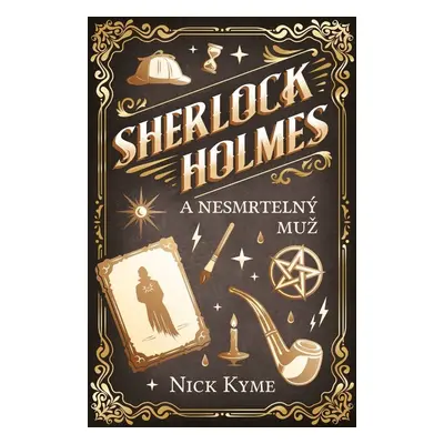 Sherlock Holmes a Nesmrtelný muž