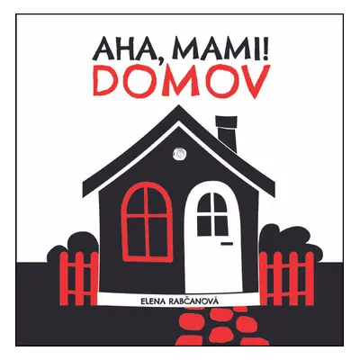 Aha, mami! Domov