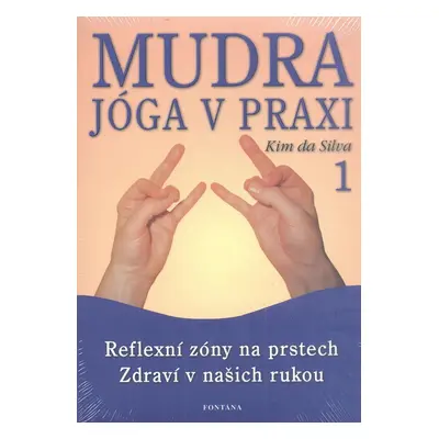 Mudra jóga v praxi 1