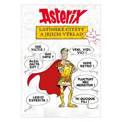 Asterix Latinské citáty a jejich výklad