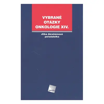 Vybrané otázky Onkologie XIV.