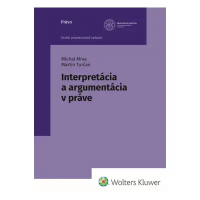 Interpretácia a argumentácia v práve