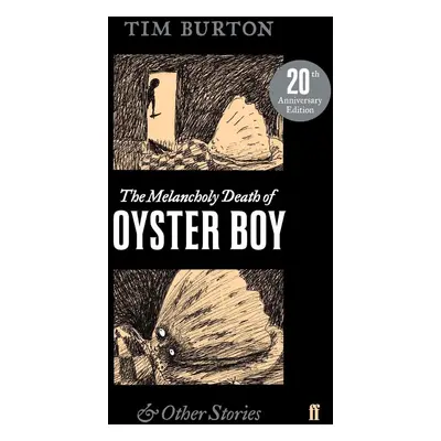 The Melancholy Death of Oyster Boy