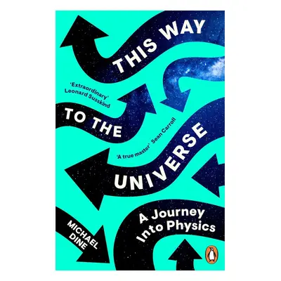 This Way to the Universe