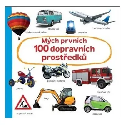 Mých prvních 100 dopravních prostředků