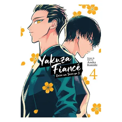 Yakuza Fiancé: Raise wa Tanin ga Ii Vol. 4