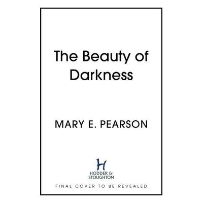 The Beauty of Darkness