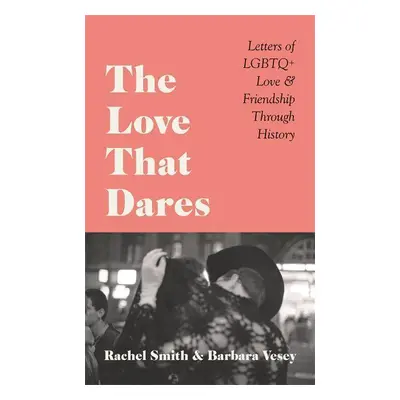 The Love That Dares