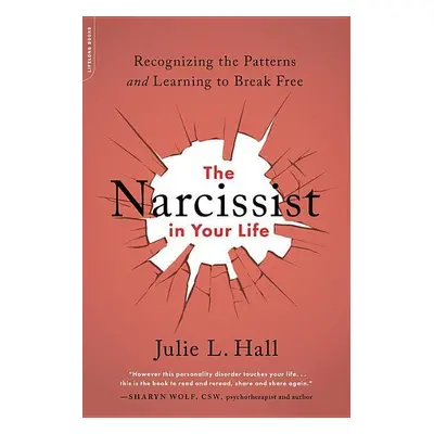 The Narcissist in Your Life