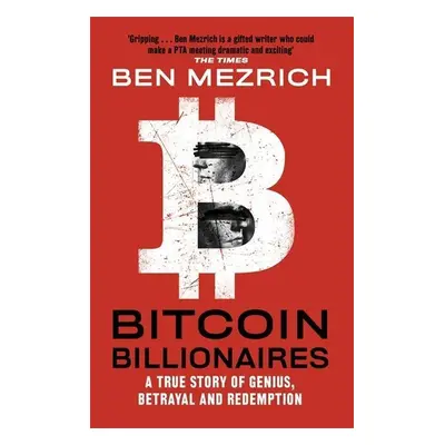 Bitcoin Billionaires