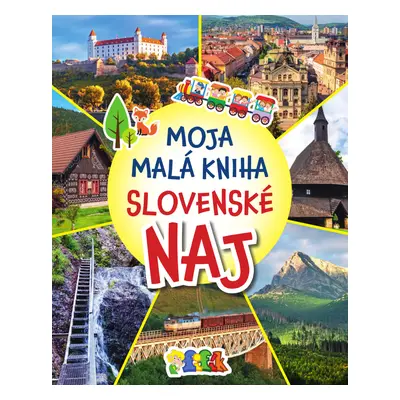 Moja malá kniha Slovenské NAJ