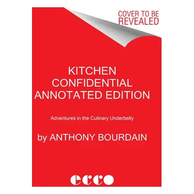 Kitchen Confidential Annotated Edition