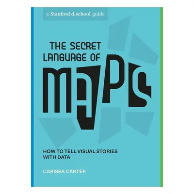 The Secret Language of Maps