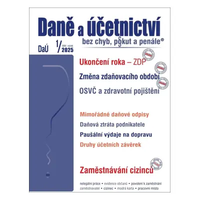 Daně a účetnictví bez chyb, pokut a penále 1/2025