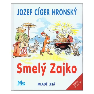 Smelý Zajko