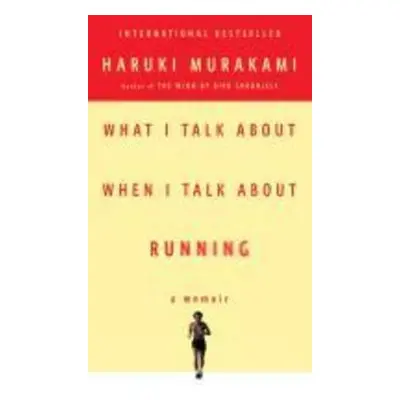 What I Talk About When I Talk About Running